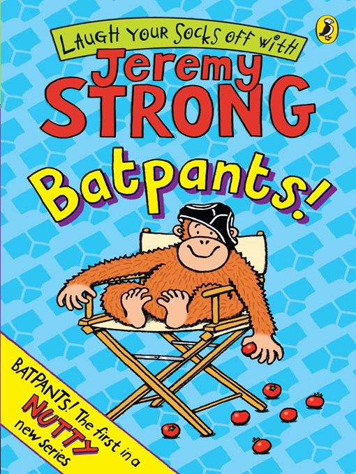 Title details for Batpants! by Jeremy Strong - Wait list
